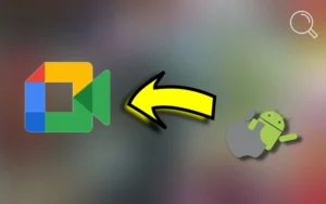 Google Meet: دليلك الكامل لاجتماعات فيديو احترافية على الأندرويد والآيفون