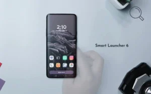 Smart Launcher 6 – واجهة ذكية وسريعة لتنظيم شاشة هاتفك باحترافية